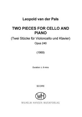 Leopold van der Pals: Two pieces for cello and piano, Op. 240: Cello mit Begleitung
