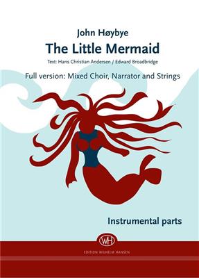 John Høybye: The Little Mermaid: Gemischter Chor mit Ensemble