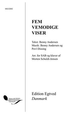 Benny Andersson: 5 Vemodige Viser: (Arr. Morten Schuldt-Jensen): Gemischter Chor mit Klavier/Orgel