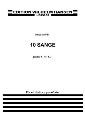 Hugo Alfvén: 10 Sange Haefte 1: Gesang Solo