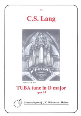 Lang: Tuba Tune D Opus 15: Orgel
