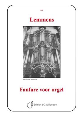 Nicolas-Jacques Lemmens: Fanfare voor orgel: Orgel