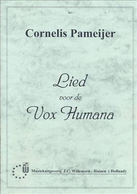 Pameijer: Lied voor de Vox Humana: Orgel