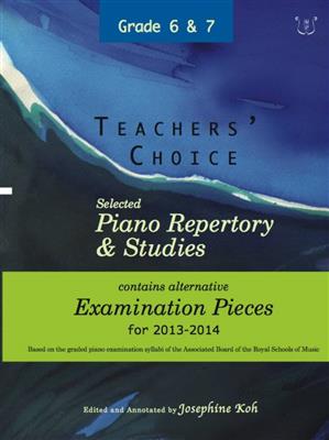 Teachers' Choice 2013-2014 Grades 6 and 7: Klavier Solo