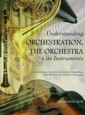 Josephine Koh: Understanding Orchestration