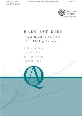 J. Gallus Handl: Haec Est Dies: Gemischter Chor A cappella