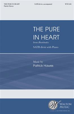 Patrick Hawes: The Pure In Heart: Gemischter Chor mit Klavier/Orgel