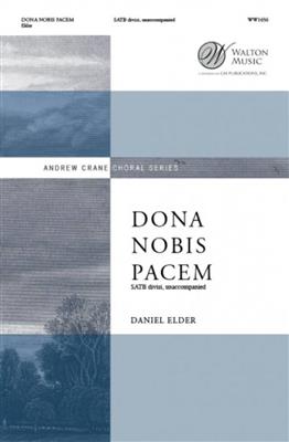 Daniel Elder: Dona Nobis Pacem: Gemischter Chor mit Begleitung
