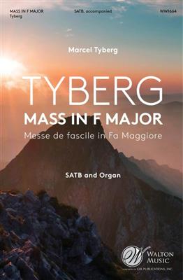 Marcel Tyberg: Mass in F Major: Gemischter Chor mit Klavier/Orgel