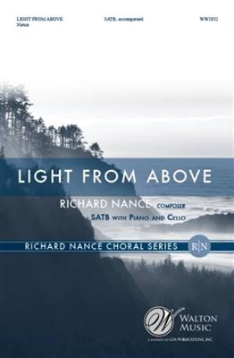 Richard Nance: Light From Above: Gemischter Chor mit Ensemble