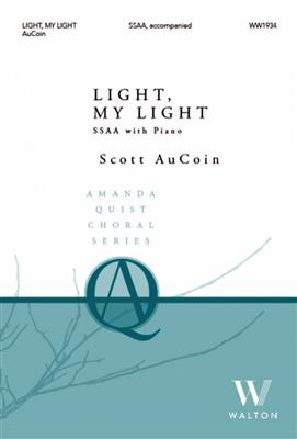 Scott AuCoin: Light, my light: Frauenchor mit Klavier/Orgel