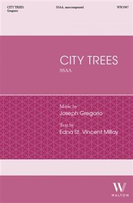 Joseph Gregorio: City Trees: Frauenchor A cappella