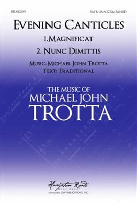 Michael John Trotta: Evening Canticles: Gemischter Chor mit Begleitung