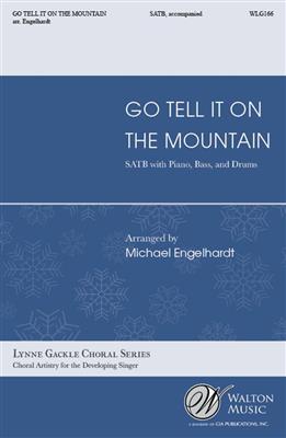 Michael Engelhardt: Go Tell It On The Mountain: Gemischter Chor mit Ensemble