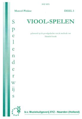 M. Pinkse: Viool Spelen 1: Violine Solo