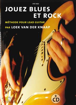 L. van der Knaap: Jouez Blues et Rock Vol.1: Gitarre Solo