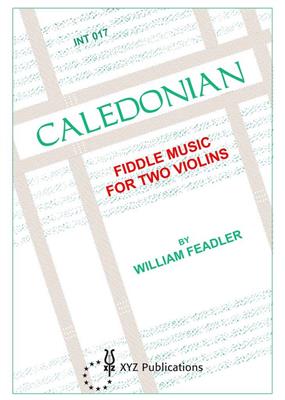 W. Feadler: Caledonian Fiddle Music: Violin Duett
