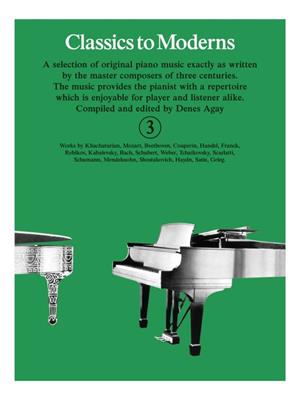 Denes Agay: Classics To Moderns 3: Klavier Solo