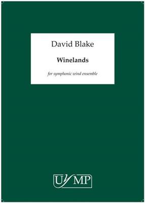 David Blake: Winelands: Bläserensemble