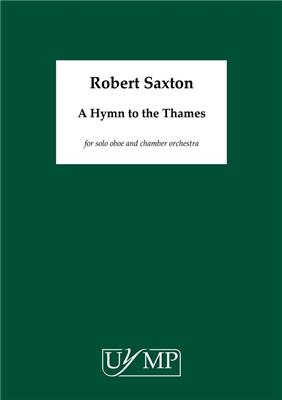 Robert Saxton: A Hymn to the Thames: Orchester