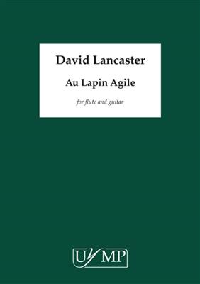 David Lancaster: Au Lapin Agile: Flöte mit Begleitung