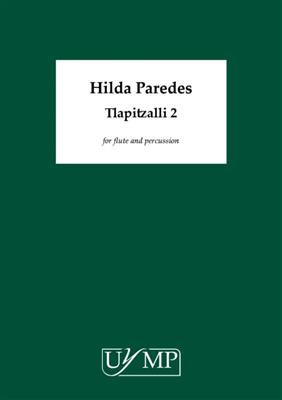 Hilda Paredes: Tlapitzalli 2: Gemischtes Duett