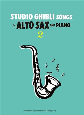 Studio Ghibli Songs for Alto Sax Vol.2/English: Altsaxophon mit Begleitung