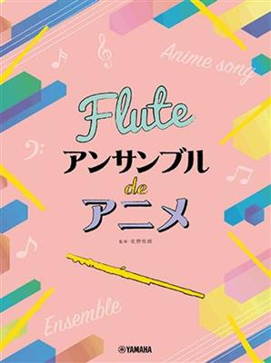 Anime Themes for Flute Ensemble: (Arr. Etsuro Sano): Flöte Ensemble