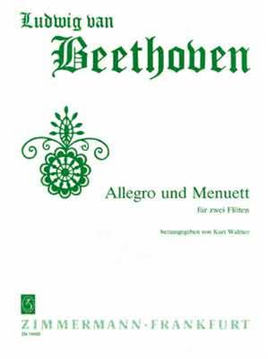 Ludwig van Beethoven: Allegro And Menuet: (Arr. Kurt Walther): Flöte Duett