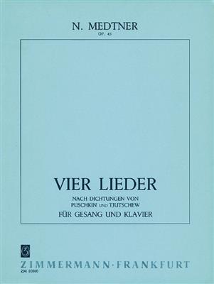 Nikolai Medtner: 4 Lieder op. 45: Gesang mit Klavier