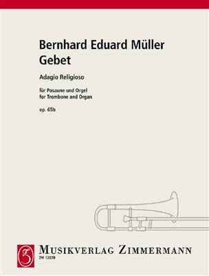 Bernhard Eduard Müller: Gebet op. 65b: Posaune mit Begleitung