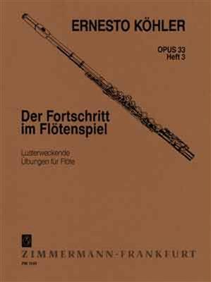 E. Kohler: Flautists Progress Op.33 Book 3: Flöte Solo