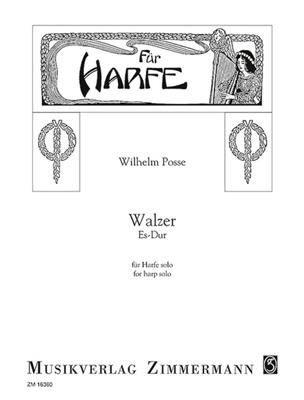 Wilhelm Posse: Walzer Nr. 2 Es-Dur: Harfe Solo
