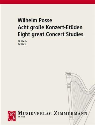 Wilhelm Posse: Acht große Konzert-Etüden: Harfe Solo