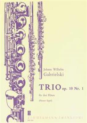 Johann Wilhelm Gabrielski: Trio op. 10,1: Flöte Ensemble