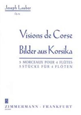 Joseph Lauber: Bilder aus Korsika op. 54: Flöte Ensemble