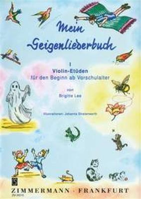 Brigitte Lee: Mein Geigenliederbuch Band 1: Violine Solo