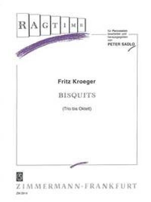 Fritz Kroeger: Bisquits: (Arr. Peter Sadlo): Percussion Ensemble