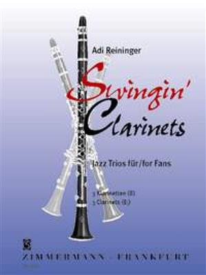 Adi Reininger: Swingin' Clarinets: Klarinette Ensemble