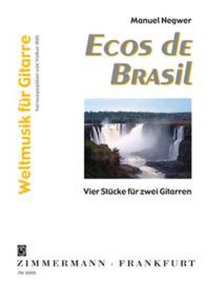 Manuel Negwer: Ecos de Brazil: Gitarre Duett
