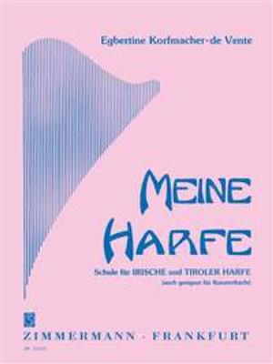 Egbertine Korfmacher-de Vente: Meine Harfe: Harfe Solo