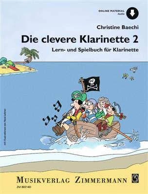 Christine Baechi: Die clevere Klarinette Band 2: Klarinette Solo