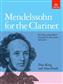 Thea King: Mendelssohn for the Clarinet: Klarinette Solo
