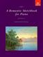 Alan Jones: A Romantic Sketchbook for Piano, Book IV: Klavier Solo