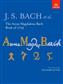 Johann Sebastian Bach: The Anna Magdalena Bach Book Of 1725: Klavier Solo