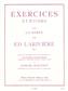 Exercices et Etudes Op. 9