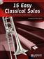 15 Easy Classical Solos: (Arr. Philip Sparke): Posaune mit Begleitung