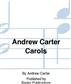 Peter Warlock: Two Carols: (Arr. Andrew Carter): Gemischter Chor mit Begleitung
