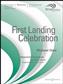 Michael Oare: First Landing Celebration: Blasorchester