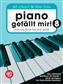 Piano Gefällt Mir! 8 - 50 Chart und Film Hits: (Arr. Hans-Günter Heumann): Klavier Solo